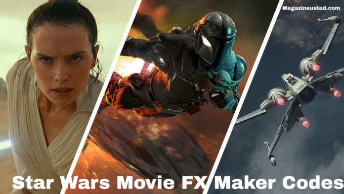 Star Wars Movie FX Maker Codes
